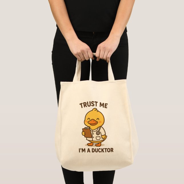 Vertraue mir, ich bin ein Ducktor Tragetasche (Vorderseite (Produkt))