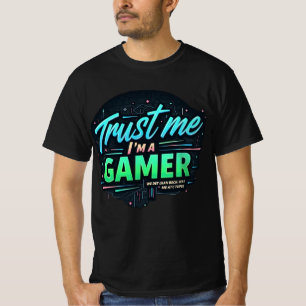 Vertraue mir, ich bin ein Gamer Colorful Gaming T T-Shirt