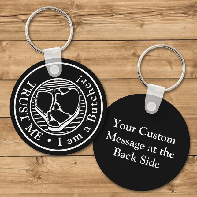 Vertraue mir, ich bin ein Metzger-Schlüsselanhänge Schlüsselanhänger (Von Creator hochgeladen)