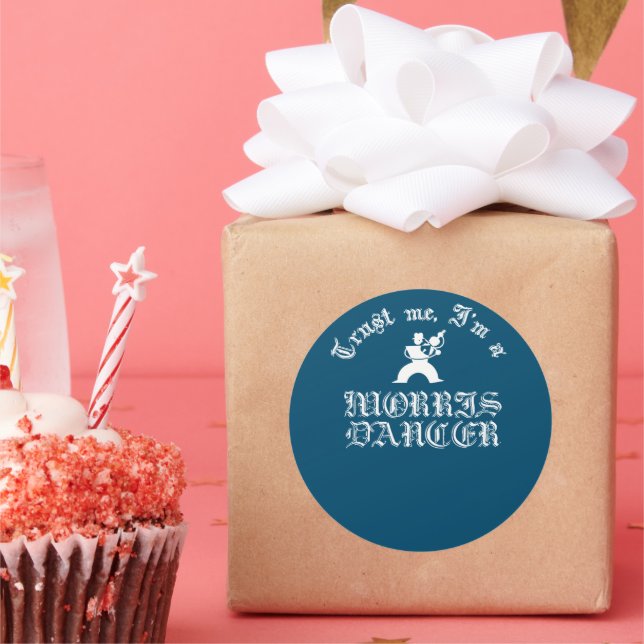 Vertraue mir, ich bin ein Morris-Tänzer, weißer Te Runder Aufkleber (Party)