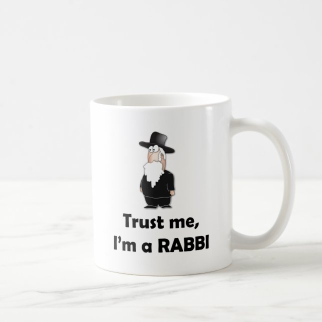 Vertraue mir, ich bin ein Rabbi - ein lustiger jüd Tasse (Rechts)