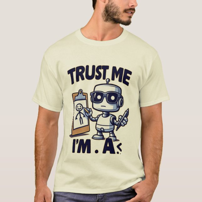 Vertraue mir, ich bin ein Roboter-Design T-Shirt (Vorderseite)