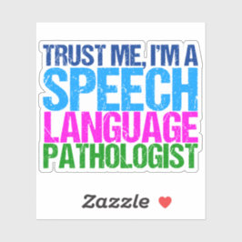 Vertraue mir, ich bin ein Sprachpathologe Laptop Aufkleber