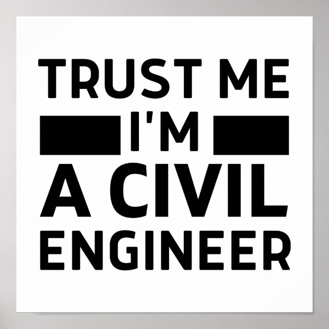 Vertraue mir, ich bin ein Ziviler Ingenieur Poster (Vorne)