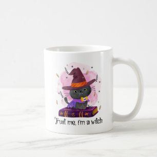 Vertraue mir, ich bin eine Hexe Kaffeetasse