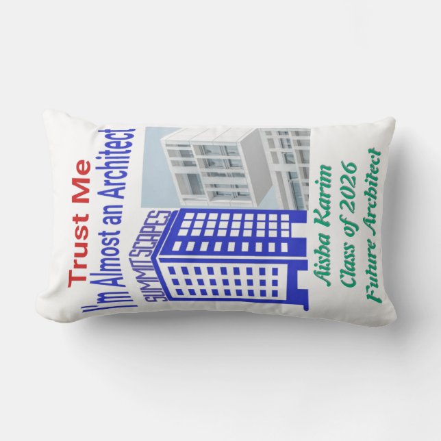 Vertraue mir, ich bin fast ein Architekt Pillow Lendenkissen (Vorderseite)