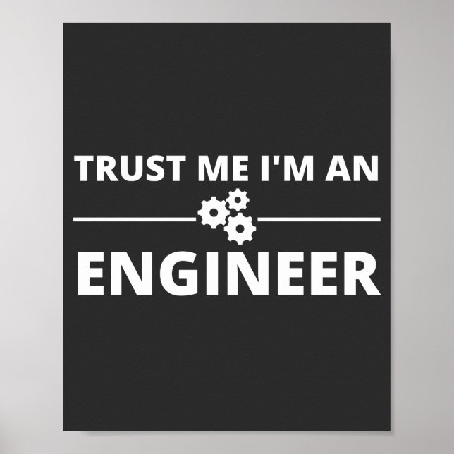 Vertraue mir, ich bin Ingenieur Poster (Vorne)
