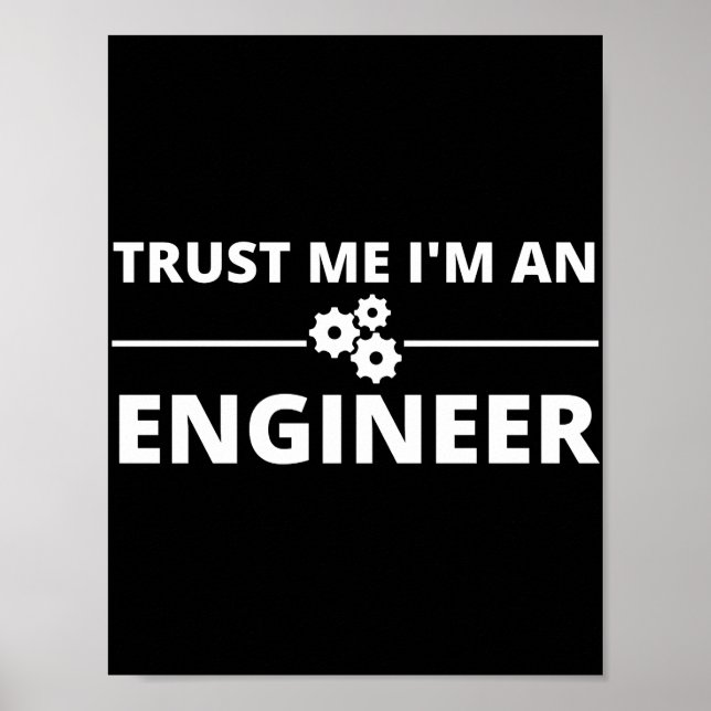 Vertraue mir, ich bin Ingenieur Poster (Vorne)
