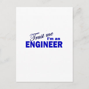 Vertraue mir, ich bin Ingenieur Postkarte