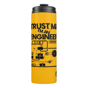 Vertraue mir! Ich bin Ingenieur Thermosbecher