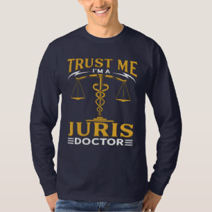 Vertraue mir, ich bin Jurisärztin T-Shirt