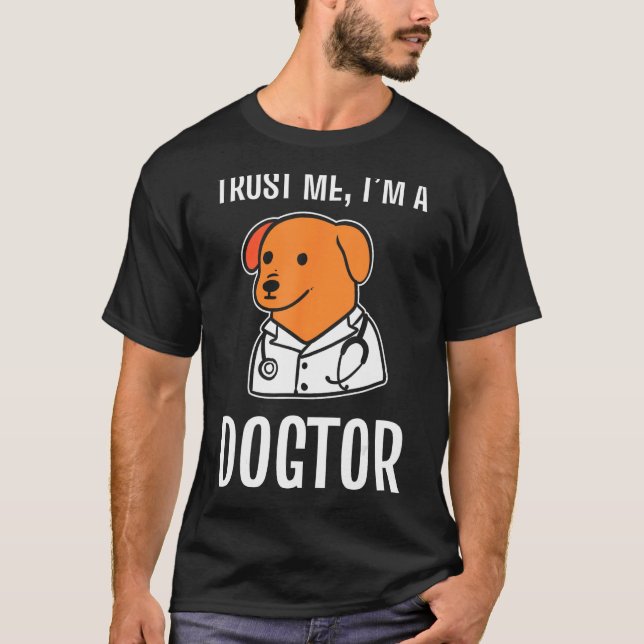 Vertraue mir, ich bin Tierärztin T-Shirt (Vorderseite)