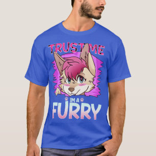 Vertraue mir Im a I Furries Cosplay Fandom 14 T-Shirt