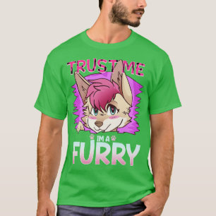 Vertraue mir Im a I Furries Cosplay Fandom 8 T-Shirt