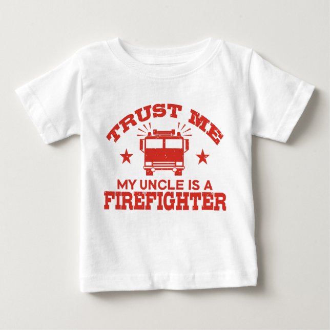 Vertraue mir Mein Onkel ist Feuerwehrmann Baby T-shirt (Vorderseite)