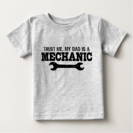 Vertraue mir Mein Vater ist ein Mechanismus Baby T-shirt
