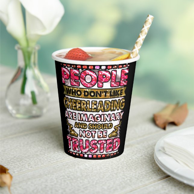 Vertraue nicht Menschen, die nicht gerne Cheerlead Pappbecher (In Situ)