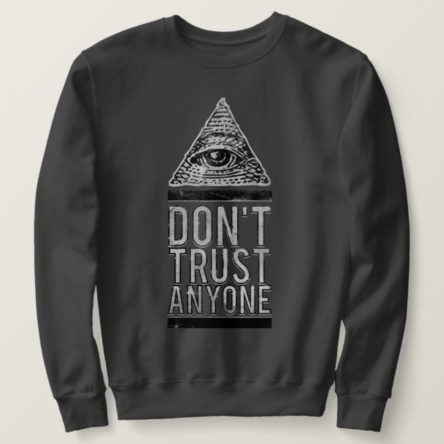 Vertraue niemandem sweatshirt (Design vorne)