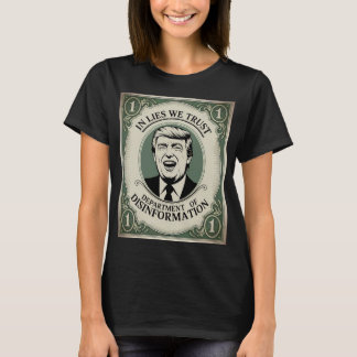 „Vertraue Niemandem“ - Trump-Banknoten-Parodie _1 T-Shirt