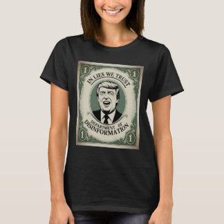„Vertraue Niemandem“ - Trump Nknote Parodie _1 T-Shirt