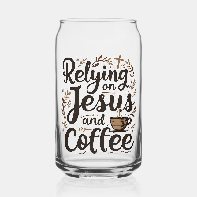 Vertrauen auf Jesus und Coffee Caffeine Lover Dosenglas (Vorderseite)