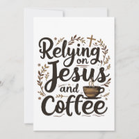 Vertrauen auf Jesus und Coffee Caffeine Lover