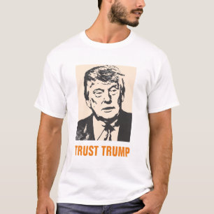 Vertrauen Donald Trump für Präsidenten 2016 T-Shirt