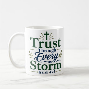 Vertrauen Durch Jeden Sturm Tägliche Glaubensandac Kaffeetasse