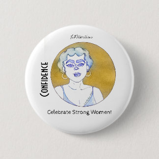 Vertrauen feiert starke Frauen-Sammlung Button
