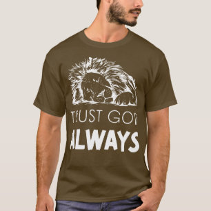 Vertrauen Gott Löwe Jesus Gottgebet Lob T-Shirt