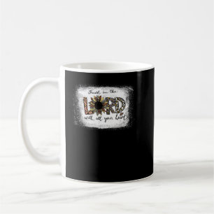 Vertrauen in den Herrn mit deinem ganzen Herzen ge Kaffeetasse