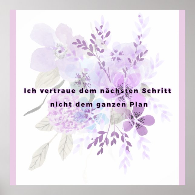 Vertrauen in den nächsten Schritt Poster (Vorne)