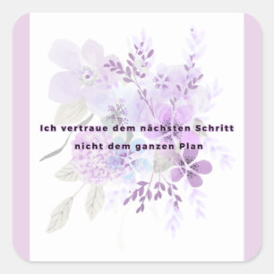Vertrauen in den nächsten Schritt Quadratischer Aufkleber