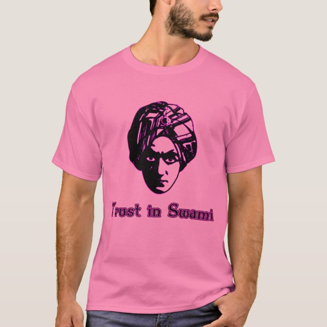 Vertrauen in den Swami-T - Shirts, Hoodies, T-Shirt (Vorderseite)
