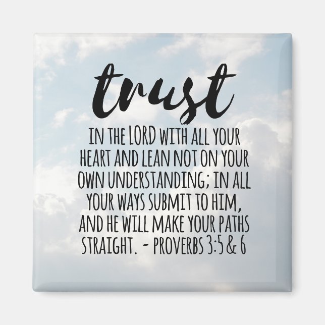 Vertrauen in die Lord Proverbs 3:5-6 Magnet (Vorne)