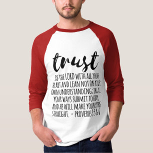 Vertrauen in die Lord Proverbs 3:5-6 T-Shirt