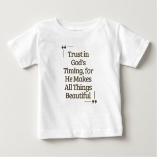 Vertrauen in Gottes Timing Kid Baby T-shirt