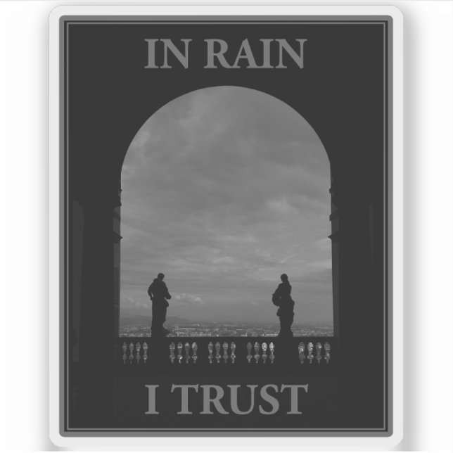 Vertrauen in Rain Aufkleber (Vorderseite)