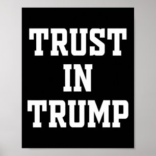 Vertrauen in Trump Poster