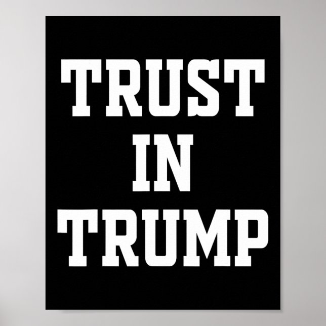 Vertrauen in Trump Poster (Vorne)