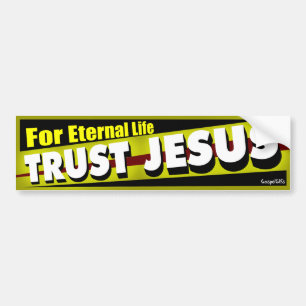 Vertrauen Jesus für ewiges Leben Autoaufkleber