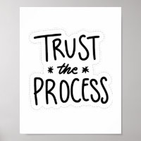 Vertrauen Sie auf den Prozess Minimal Weiß und Sch