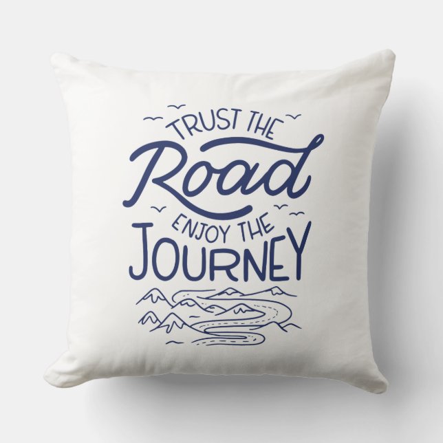 Vertrauen Sie auf die Reise Kissen (Vorderseite)