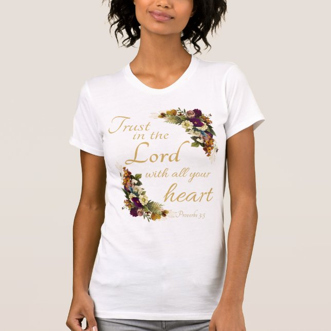 Vertrauen Sie auf LORD mit All Your Heart for Wome T-Shirt (Vorderseite)