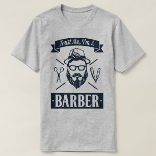Vertrauen Sie, dass ich ich ein Friseur-lustiger T-Shirt
