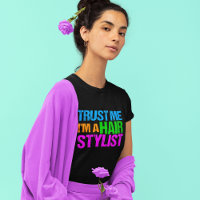 Vertrauen Sie, dass ich ich ein Haar-Stylist bin