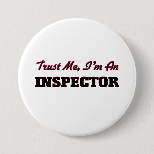 Vertrauen Sie, dass ich ich ein Inspektor bin Button (Vorderseite)