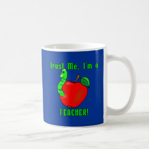 Vertrauen Sie, dass ich ich ein Lehrer-Produkte Kaffeetasse