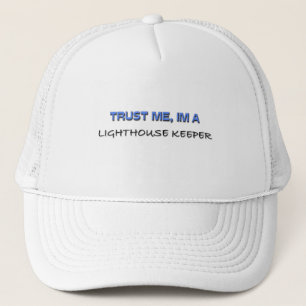 Vertrauen Sie, dass ich ich ein Leuchtturm-Wächte Truckerkappe