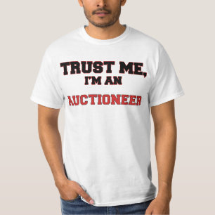 Vertrauen Sie, dass ich ich ein mein Auktionator T-Shirt